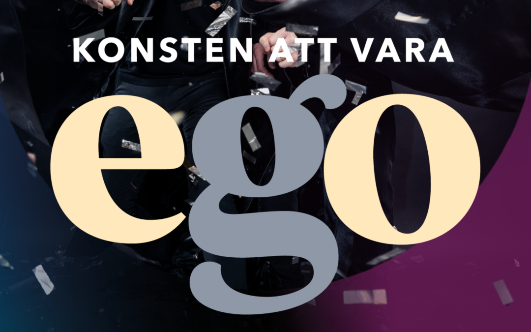 Konsten att vara ego – Johan Östling & Björn Ling – Vänersborgs Teater || 5 oktober 2024