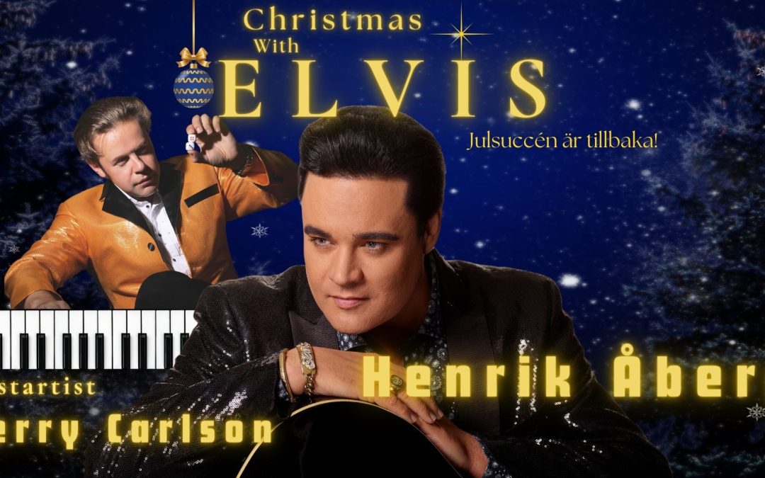 Christmas with Elvis 2024 – Vänersborgs teater ||  21 december 24