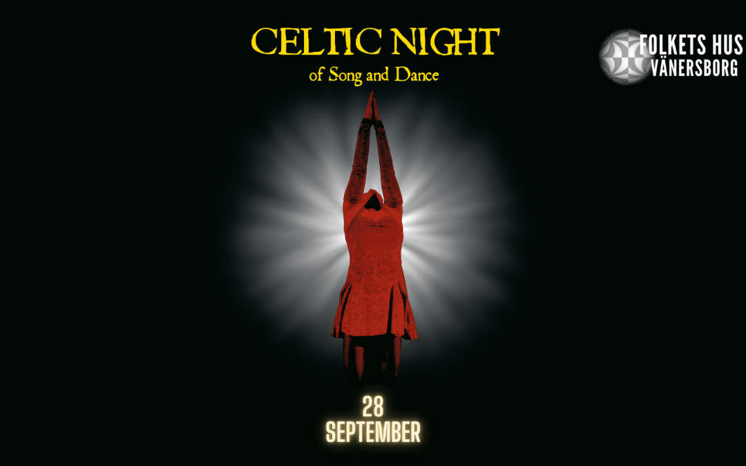 Celtic Night – Vänersborgs teater ||  28 september 2024