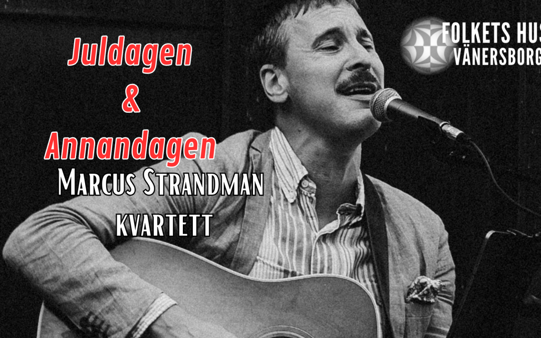 Annandagsfest – Folkets Hus Vänersborg II  26 december